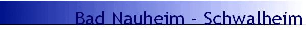 Bad Nauheim - Schwalheim