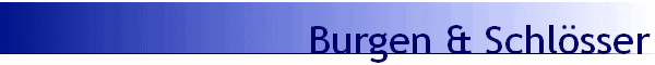 Burgen & Schl�sser