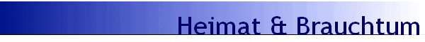 Heimat & Brauchtum